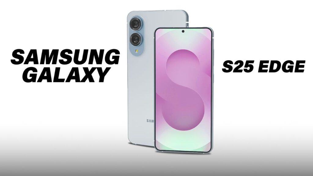 How Samsung Engineered the Galaxy S25 Edge To Break Boundaries